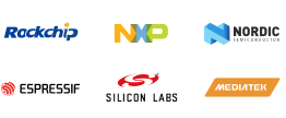 芯片平台：RockChip，NXP，NORDIC，ESPRESSIF，Silicon Labs，MediaTEK